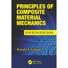Principles of Composite Material Mechanics Fourth Edition